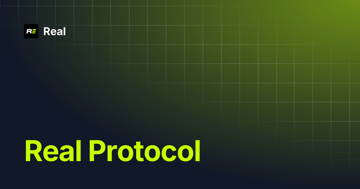 Real Protocol | Real