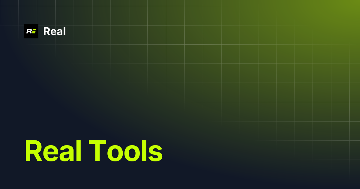 Real Tools | Real